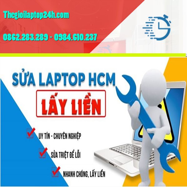 Sửa laptop lấy liền uy tín