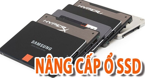 Nâng cấp ổ cứng SSD