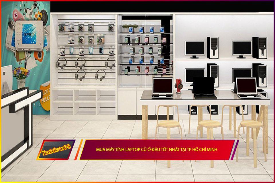 MUA LAPTOP CŨ Ở ĐÂU HCM